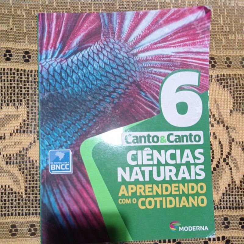 Ciências Naturais aprendendo com o cotidiano 6 ano livro do aluno usando