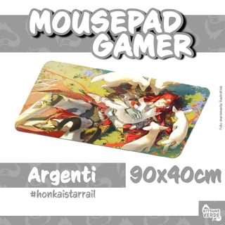 Mouse Pad Gamer Personalizado - Argenti - Honkai Star Rail - 90x40 60x40 cm