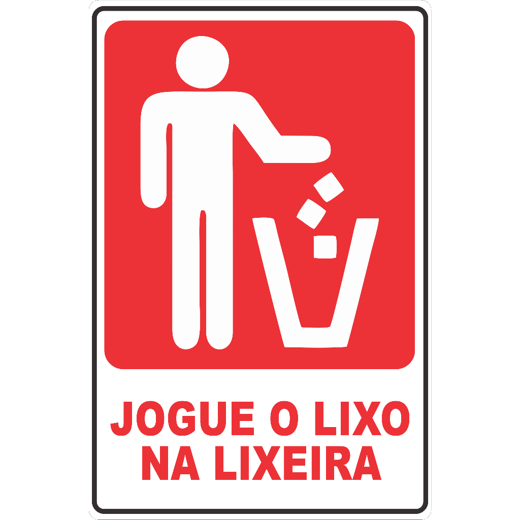 ADESIVO PLACA AVISO SINALIZAÇÃO ATENÇÃO JOGUE O LIXO NA LIXEIRA 15X21 ...