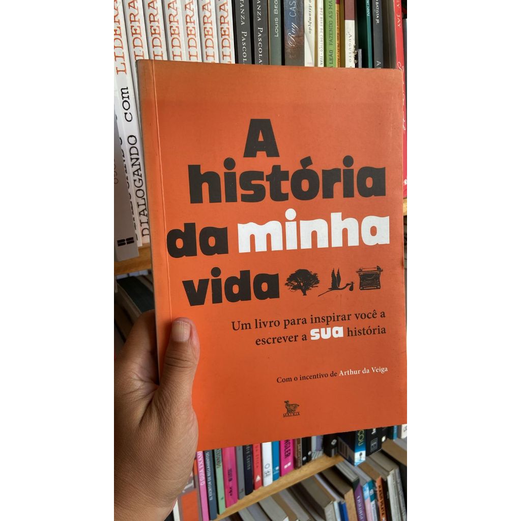 A historia da minha vida um livros para inspirar voce a escrever a sua ...