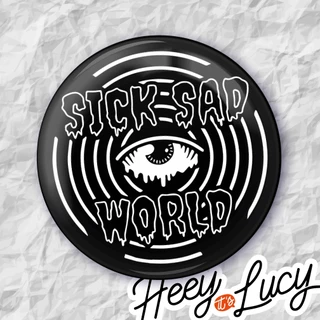 Botton Daria Sick Sad World - Broche Alfinete 3,8 ou 4,4 cm