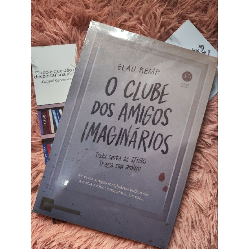 Livro O clube dos amigos imaginários, LACRADO, Glau Kemp. | Shopee Brasil