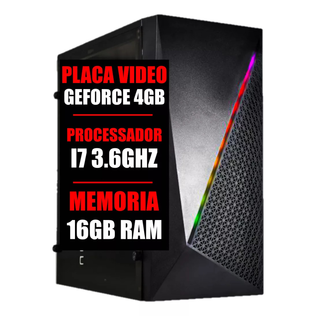Cpu Computador PC Gamer Intel Core i7 3.6Ghz / Placa GeForce 4GB / 16GB RAM / SSD 480GB