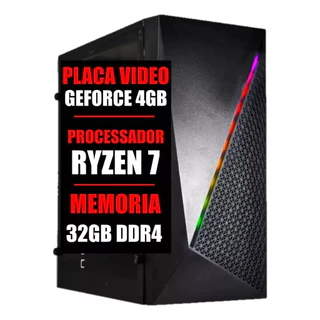 Pc Gamer - Amd Ryzen 7 / Placa Video GeForce 4gb / Ssd 480gb / 32gb Ddr4