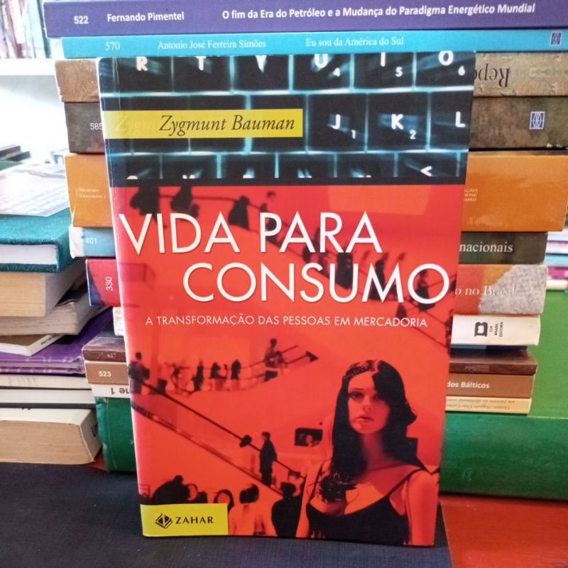 Livro Vida Para Consumo - Zygmunt Bauman | Shopee Brasil