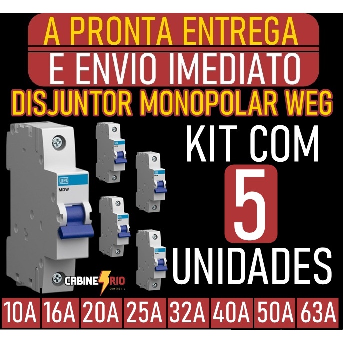 Kit 5x Disjuntores Monopolares WEG 10A até 63A