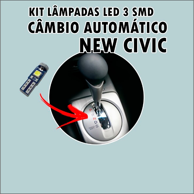 2x Lampadas Câmbio Automático New Civic Led T5 3 Smd