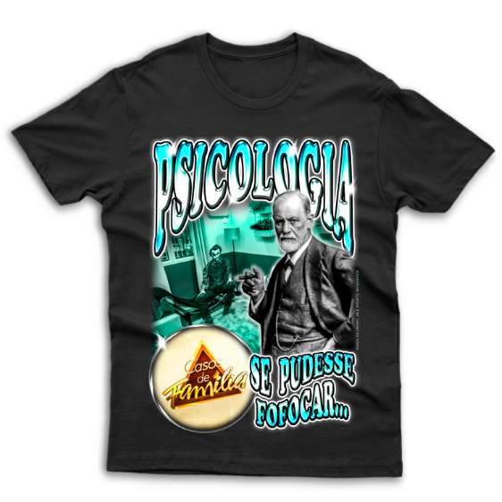 Camiseta camisa meme psicologia se pudesse fofocar