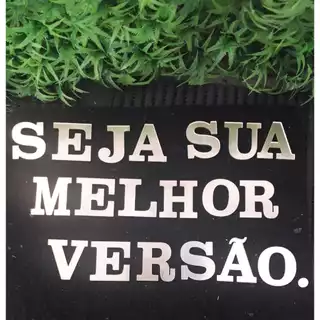 Frase "Seja seua melhor versão"