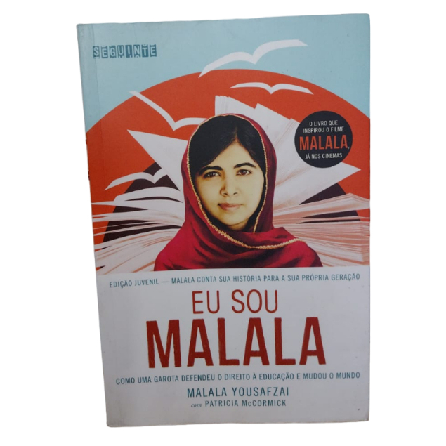 Eu sou Malala: como uma garota defendeu á educação e mudou o mundo ...