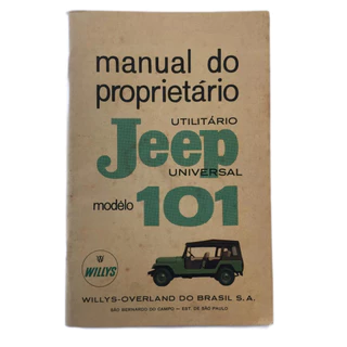 Manual Do Proprietário Original Jeep Willys Modelo 101 (Bernardão)