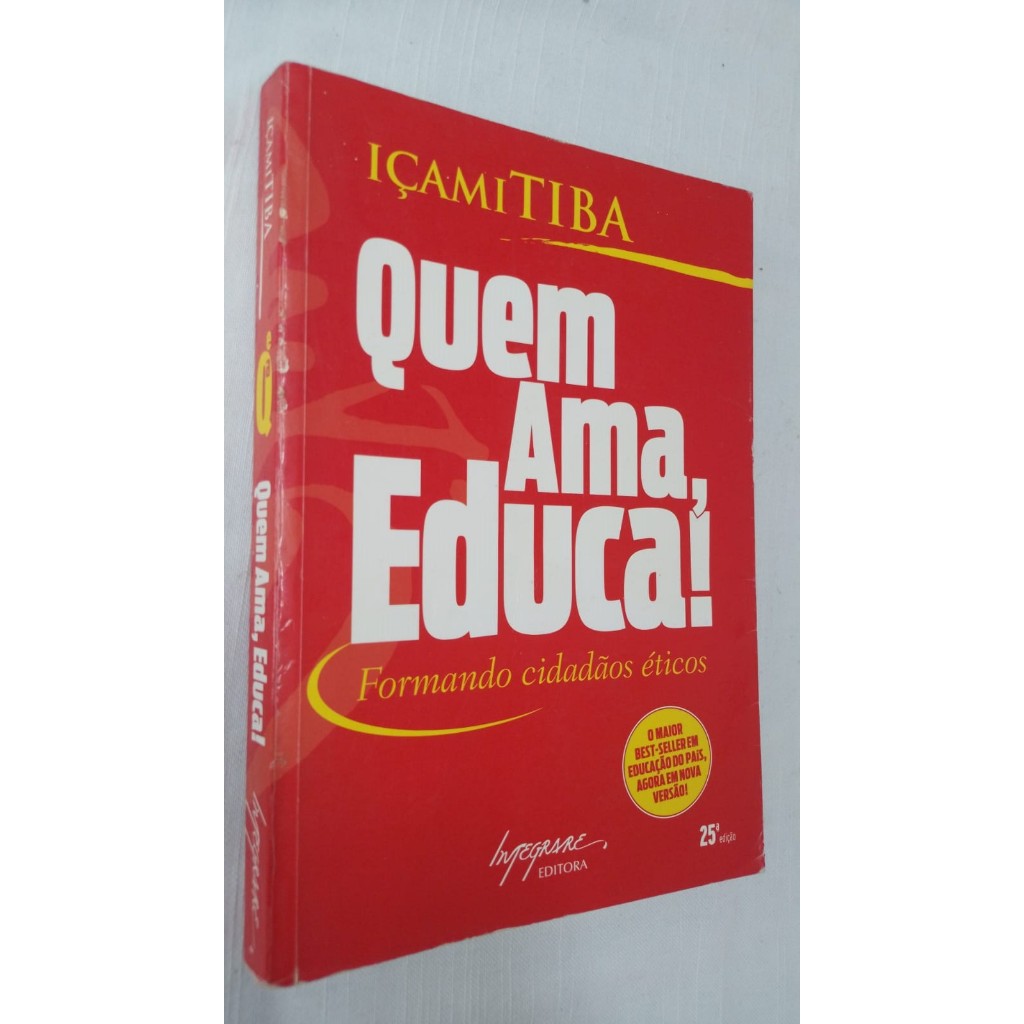 Livro quem ama educa 4767 shopee brasil