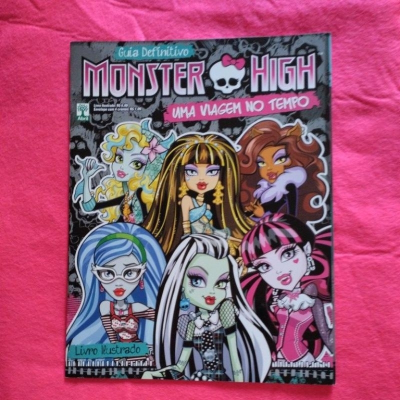 Livro Ilustrado Monster High Uma Viagem no Tempo completo com ...