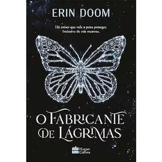 O fabricante de lágrimas – O romance proibido que inspirou o filme da Netflix