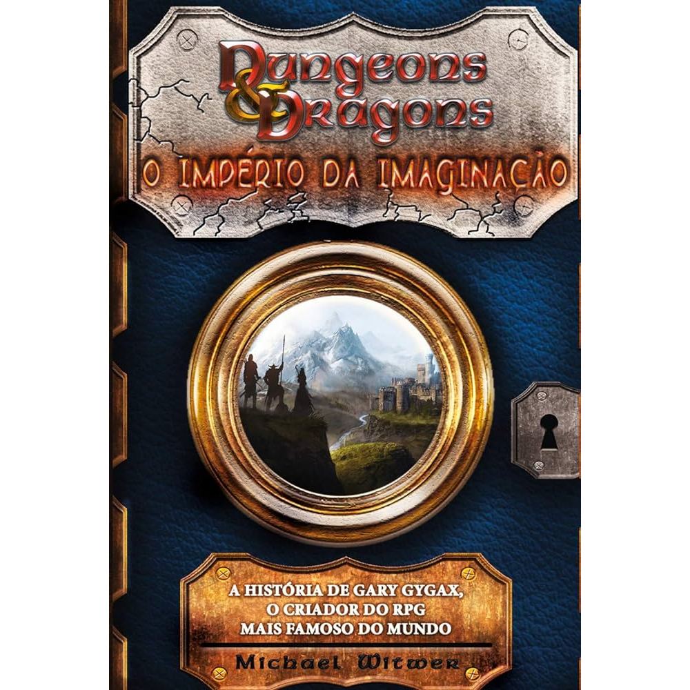 Livro - Dungeons e Dragons: O Imperio da Imaginação, A História de Gary ...