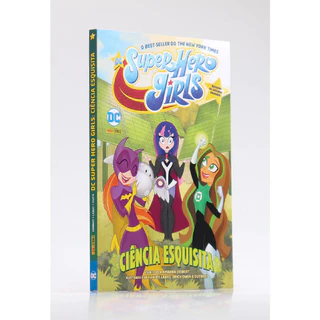 Dc Super Hero Girls: Ciência Esquisita | Weird Science