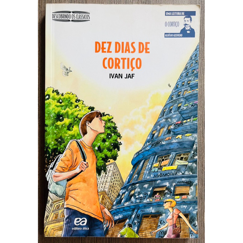 Livro: Dez Dias de Cortiço - Ivan Jaf | Shopee Brasil