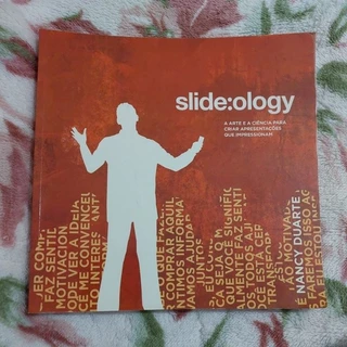 Livro Slideology - A arte e a ciência para criar apresentações que impressionam