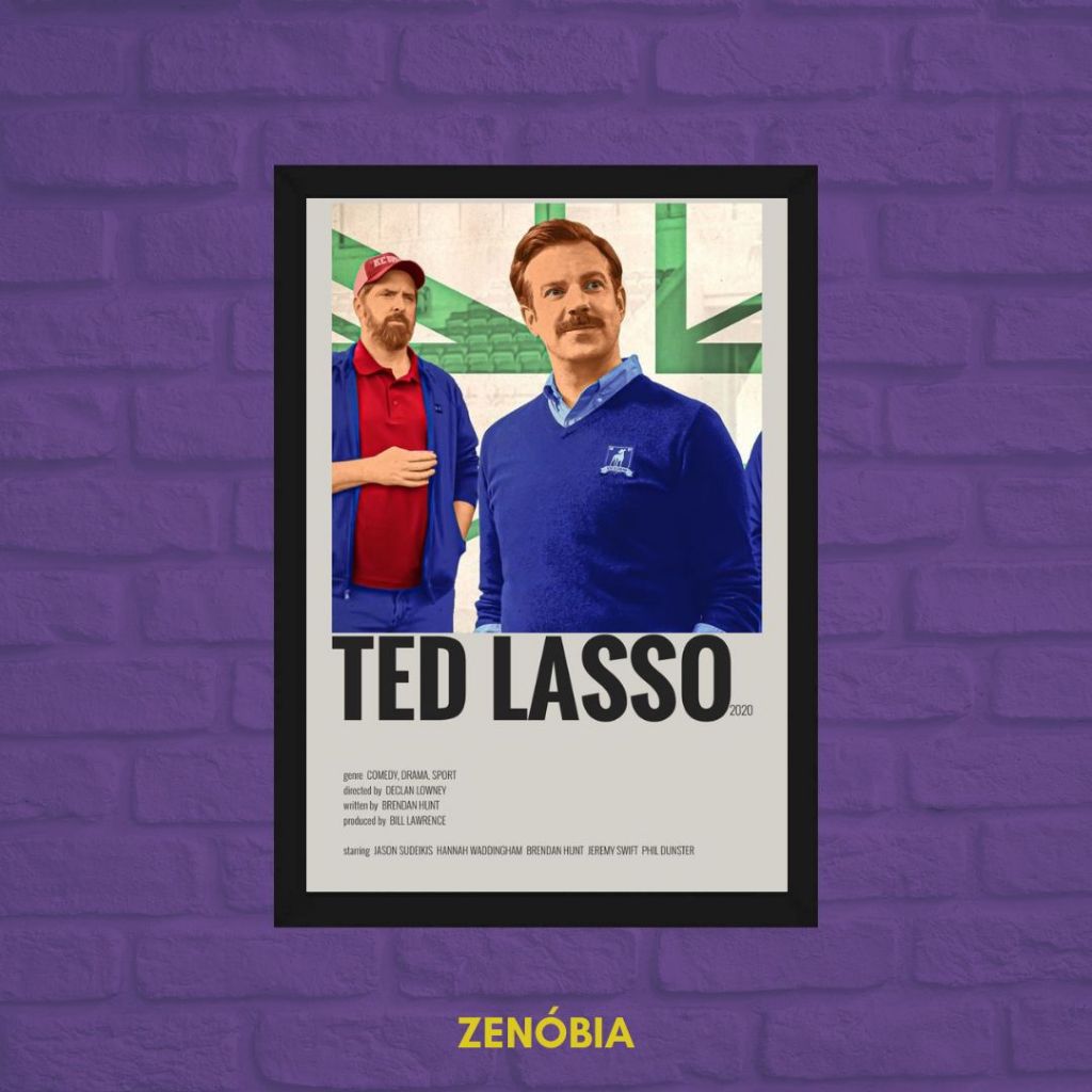 Quadro Deorativo Ted Lasso - Acompanha Vidro