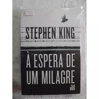 Stephen King - À Espera de Um Milagre