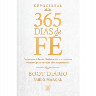 365 Dias de Fé - Boot Diário - Pablo Marçal