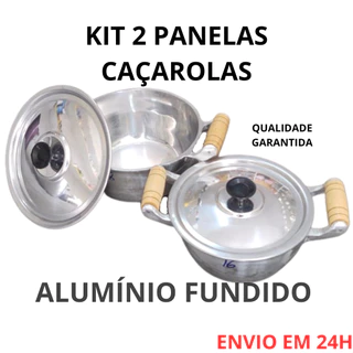 KIT 2 PANELAS CAÇAROLAS ALUMINIO BATIDO GROSSO PEQUENAS ALUMINIO FUNDIDO 16 E 18