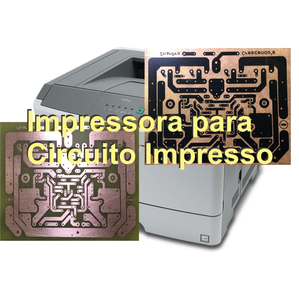 Impressora para Circuito Impresso - Printer PCB - Imprima seus ...