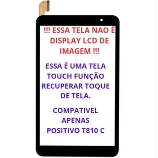 Tela touch reposição tablet POSITIVO T810C