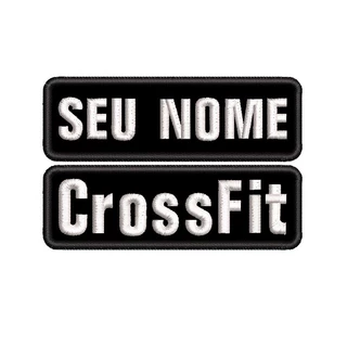 Patch Bordado - Crossfit + Seu nome Personalizado Preto