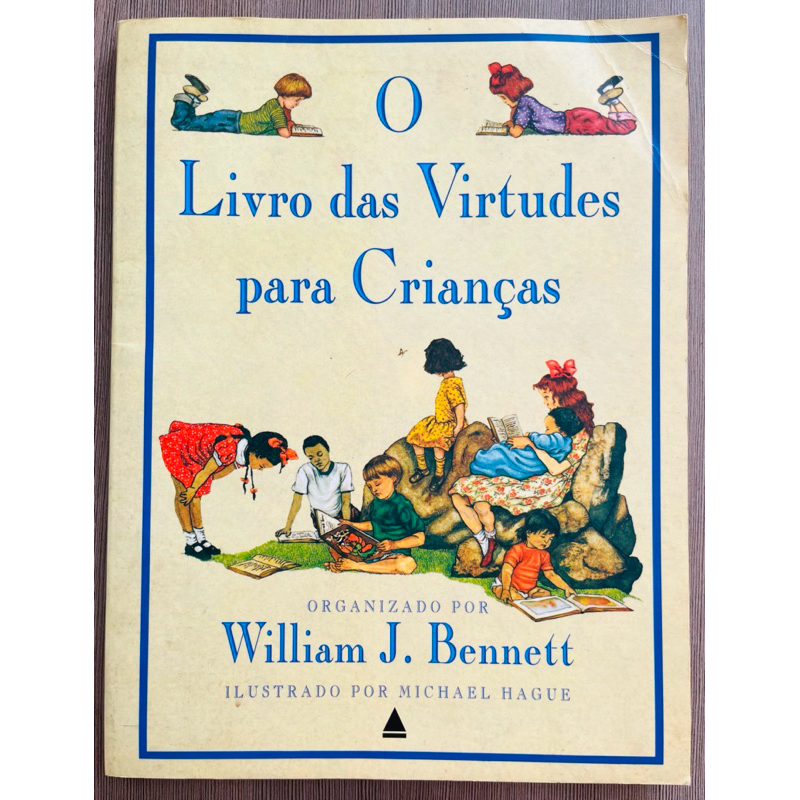 O Livro das Virtudes para Crianças - William J. Bennet | Shopee Brasil