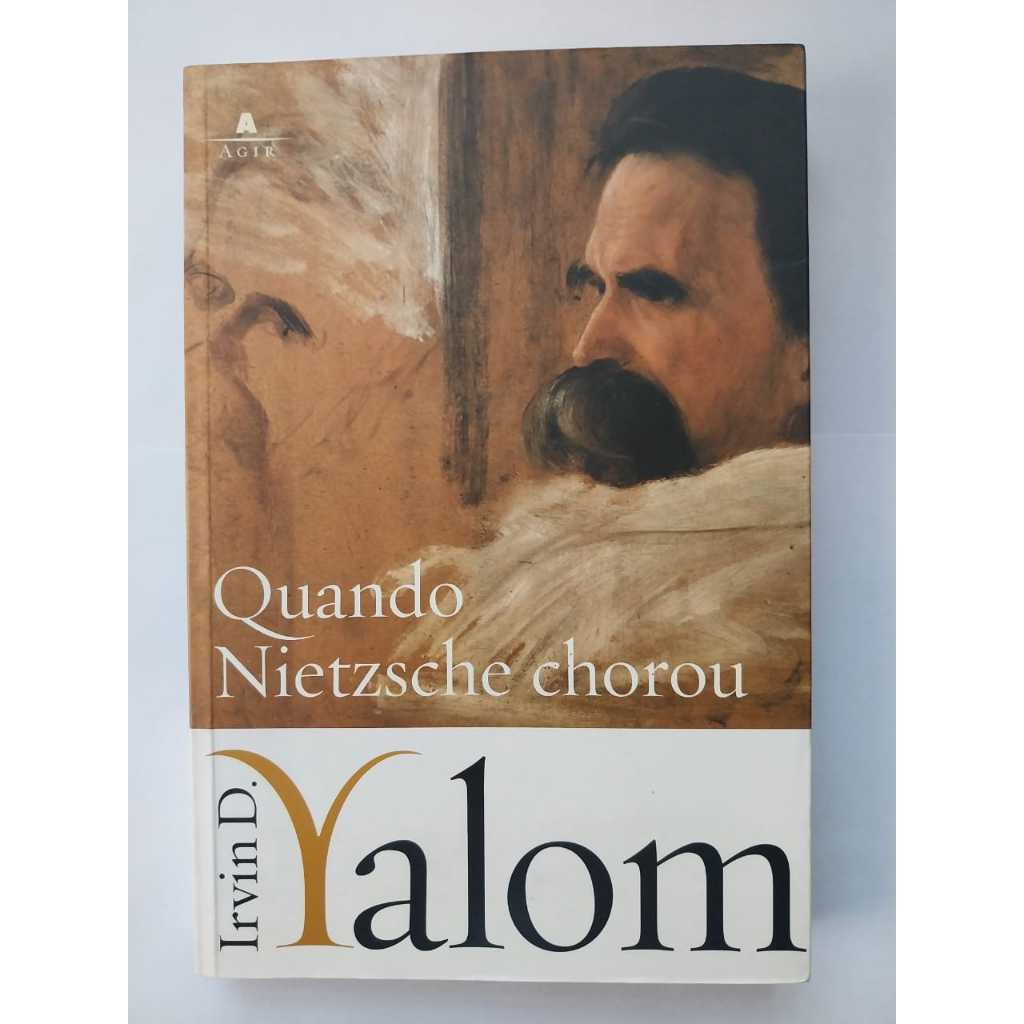 Quando Nietzsche chorou - Irvin D. Yalom