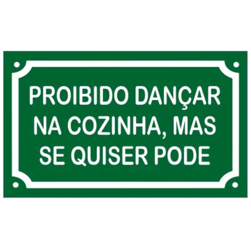 Placa Decorativa Proibido Dançar na Cozinha
