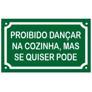 Placa Decorativa Proibido Dançar na Cozinha