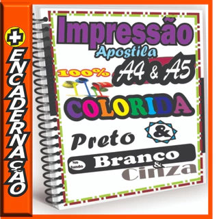 Impressão de Apostila até 430 páginas Frente e Verso A4 ou A5 Color ou Preto e branco e Encadernação