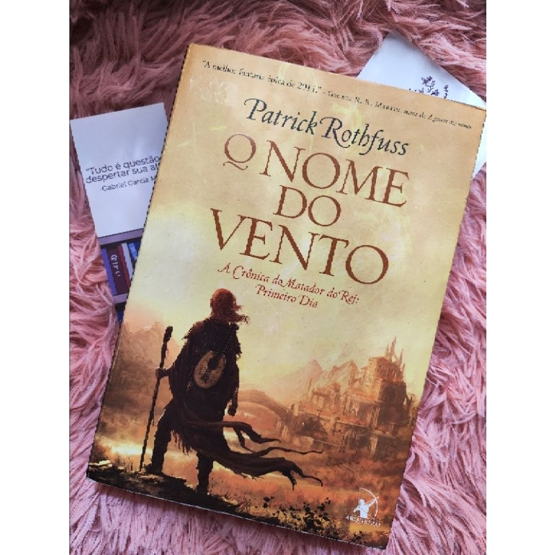 Livro O nome do vento (A crônica do matador do rei - vol 1), Patrick ...