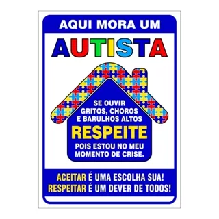 Kit 10 Placas Aqui Mora Um Autista - Autismo PCD Lei 12.764 - 18x25cm - PS 1mm