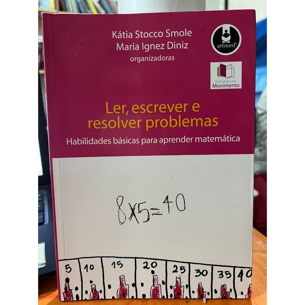Ler, escrever e resolver problemas : Habilidades básicas para aprender ...
