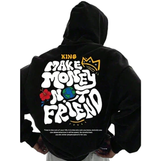 Moletom Masculino Feminino Unissex King Make Money Not Friend Blusa Flanelada Com Ou Sem Capuz