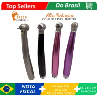 CANETA DE ALTA ROTAÇÃO COM LED E PUSH BOTTON