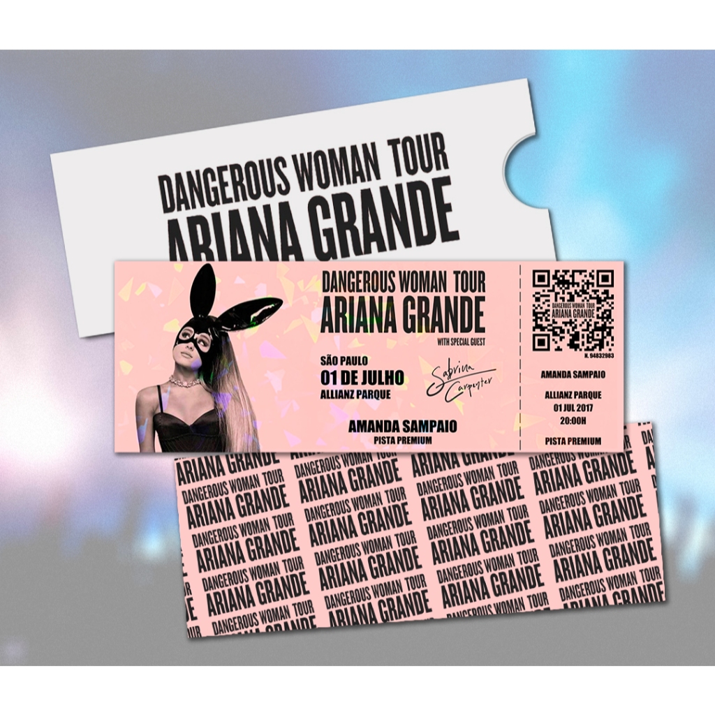 Ingresso Holográfico Personalizado - Ariana Grande (Dangerous