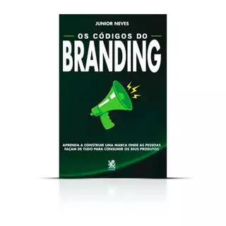 Os Códigos do Branding | Junior Neves