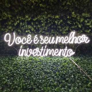 VOCÊ É SEU MELHOR INVESTIMENTO - 70x25cm Frase Quadro NeonLed para Jardim Vertical Motivacional