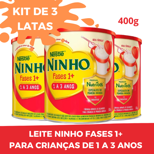 Kit 3 Latas de Leite Ninho Fases 1+ Para Crianças de 1 a 3 Anos - 400g ...