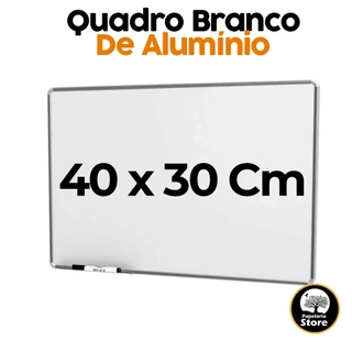 Quadro Lousa Branca Escolar Borda Moldura Alumínio 40 x 30cm