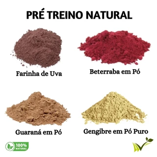 Pré Treino Natural - Farinha de Uva, Farinha de Beterraba, Gengibre em Pó e Guaraná em Pó