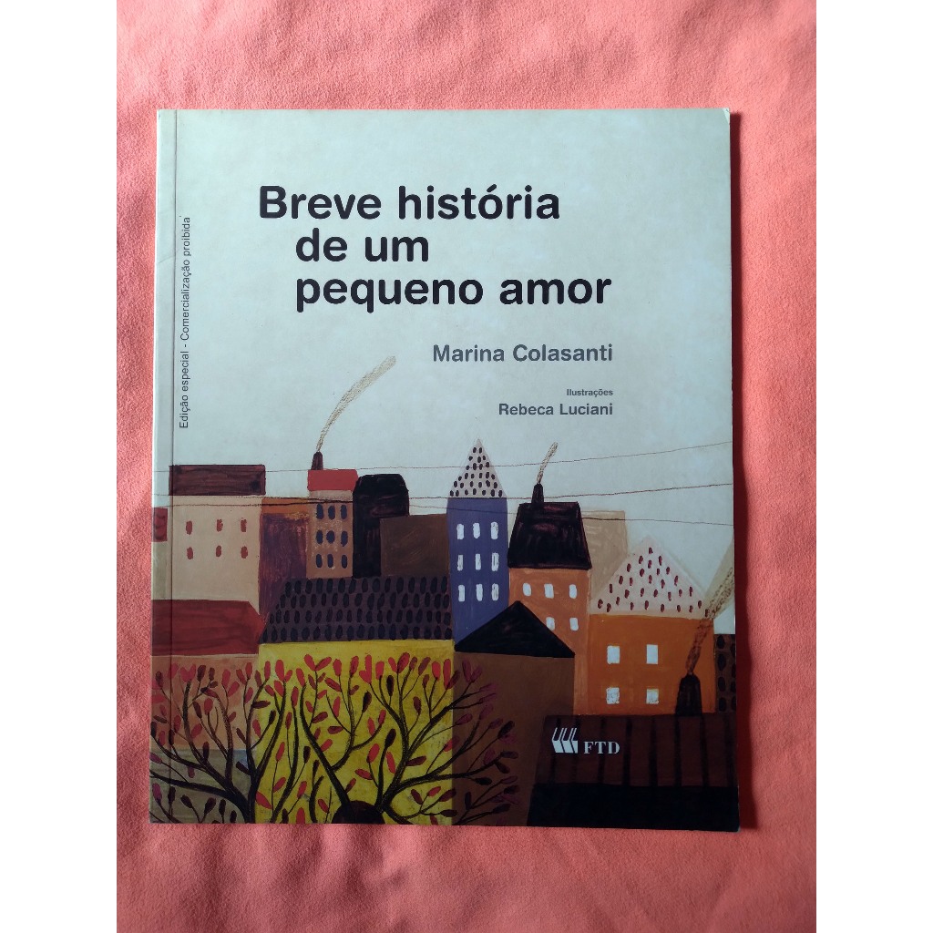BREVE HISTÓRIA DE UM PEQUENO AMOR - MARINA COLASANTI | Shopee Brasil