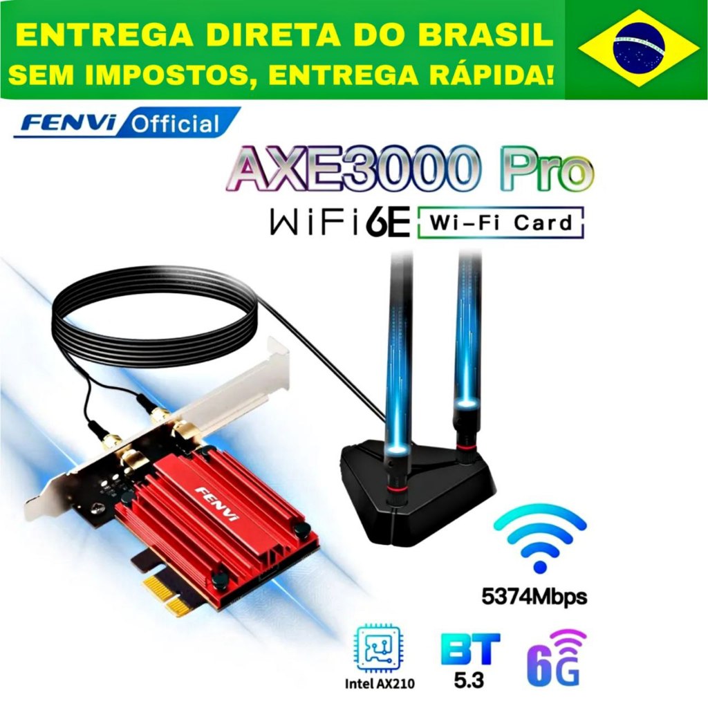 Placa Wifi 6E e Bluetooth 5.3 Fenvi AXE3000 PRO 5374MBPS 2,4g/5g/6ghz Intel AX210 PCI-E Windows10,11