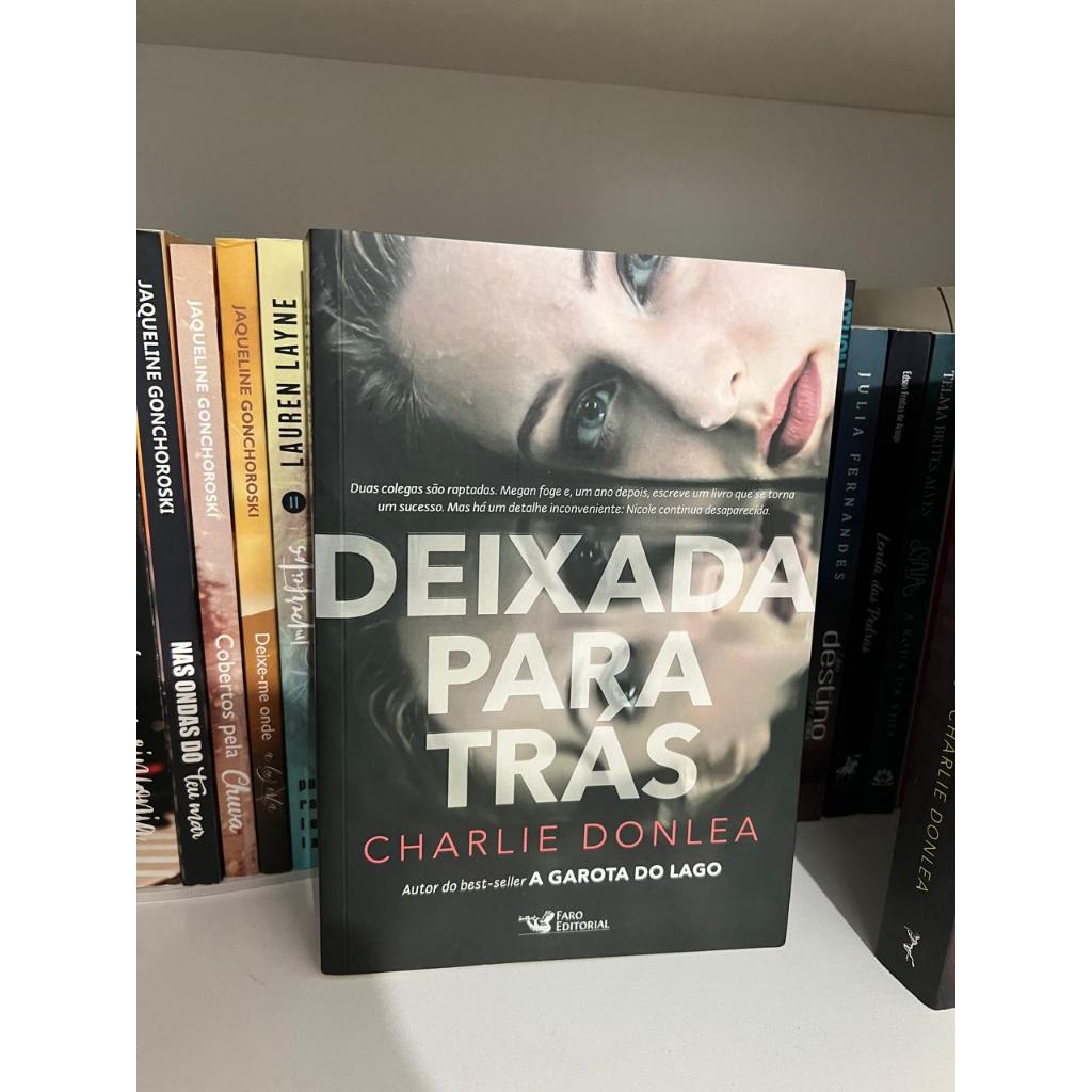 Livro Deixada para trás do Charlie Donlea | Shopee Brasil