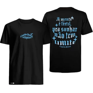 Camiseta Premium 100% algodão A mente é fértil, pra sonhar não tem limite MC Kevin Estampado