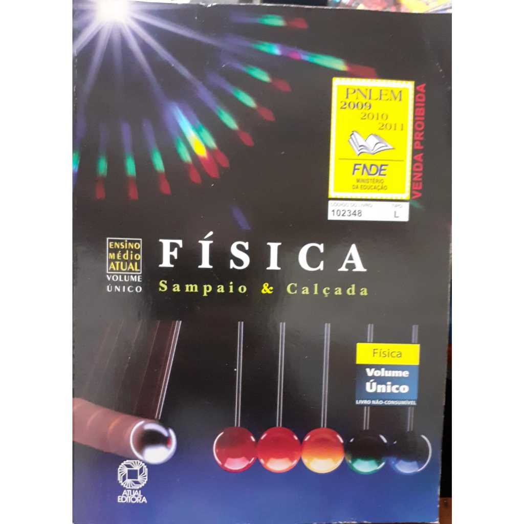 LIVRO- FÍSICA-VOLUME ÚNICO-2005- ENSINO MÉDIO-ALUNO- SAMPAIO-RARO